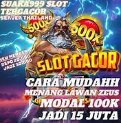 Zeus Slot Modal 100K Dapat Berapa Duit Indonesia